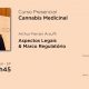 Curso Cannabis Medicinal - Reis, Souza, Takeishi & Arsuffi