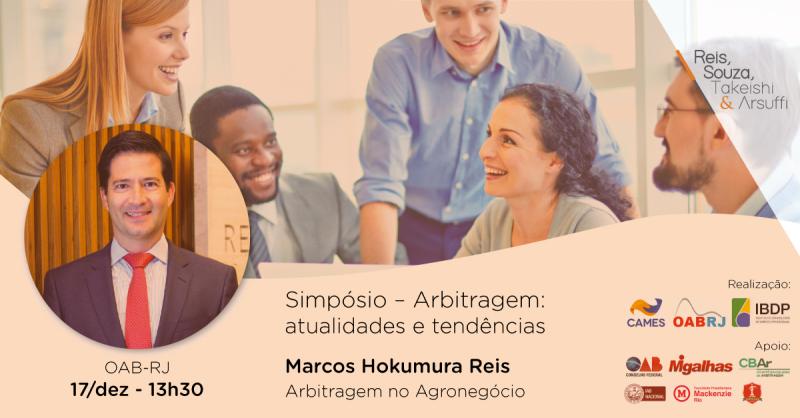 Simpósio - Arbitragem: Atualidades e Tendências - Reis, Souza, Takeishi & Arsuffi Advogados