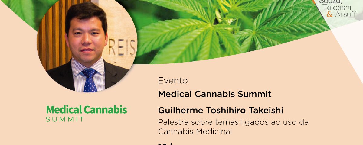 Medical Canabis Summit - Reis, Souza, Takeishi & Arsuffi
